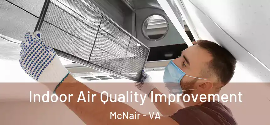  Indoor Air Quality Improvement McNair - VA