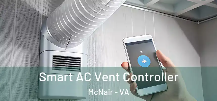  Smart AC Vent Controller McNair - VA