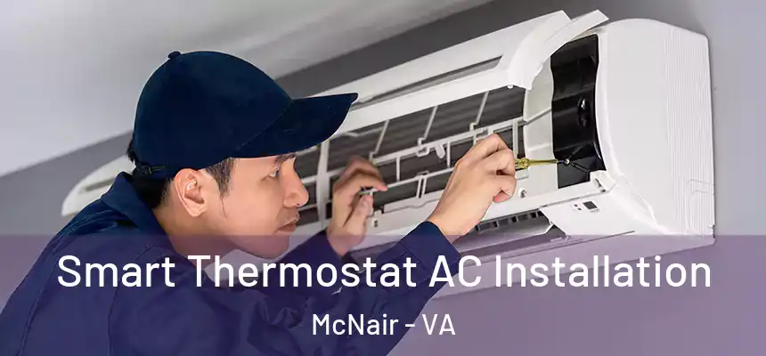  Smart Thermostat AC Installation McNair - VA
